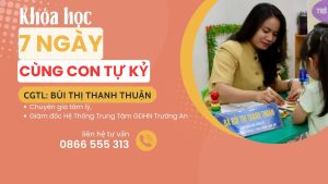7 Ngày Đồng Hành Với Con Tự Kỷ
